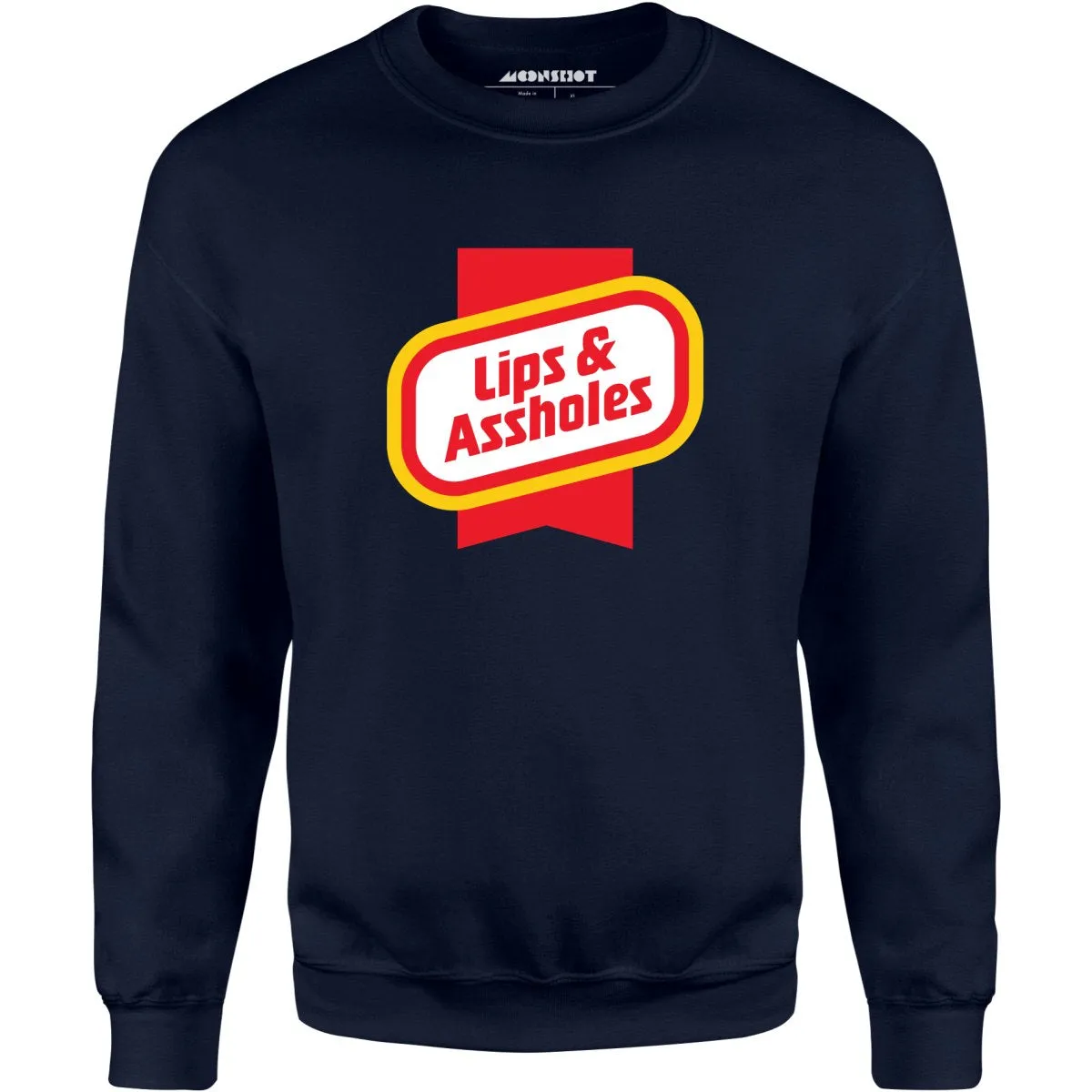 Lips & Assholes - Unisex Sweatshirt