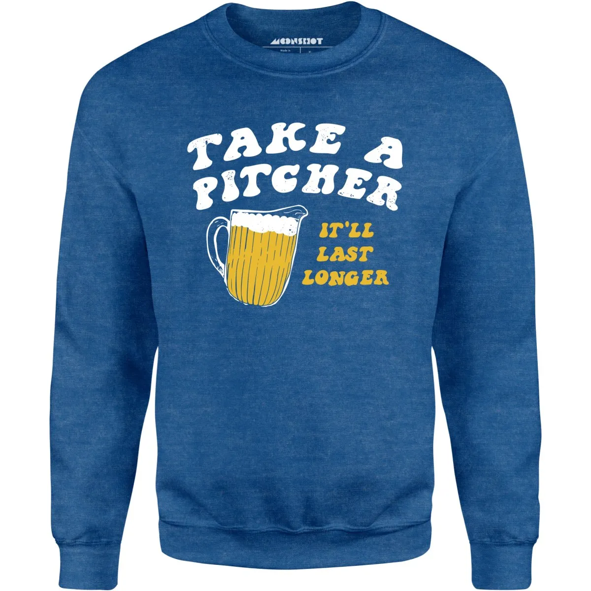 Take a Pitcher - Unisex Sweatshirt