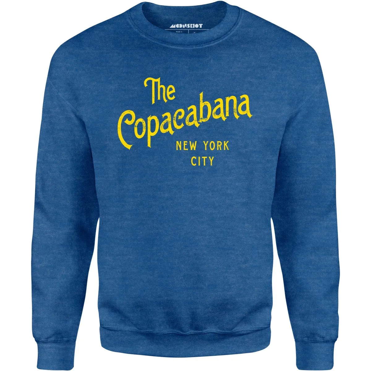 The Copacabana Nightclub - Unisex Sweatshirt