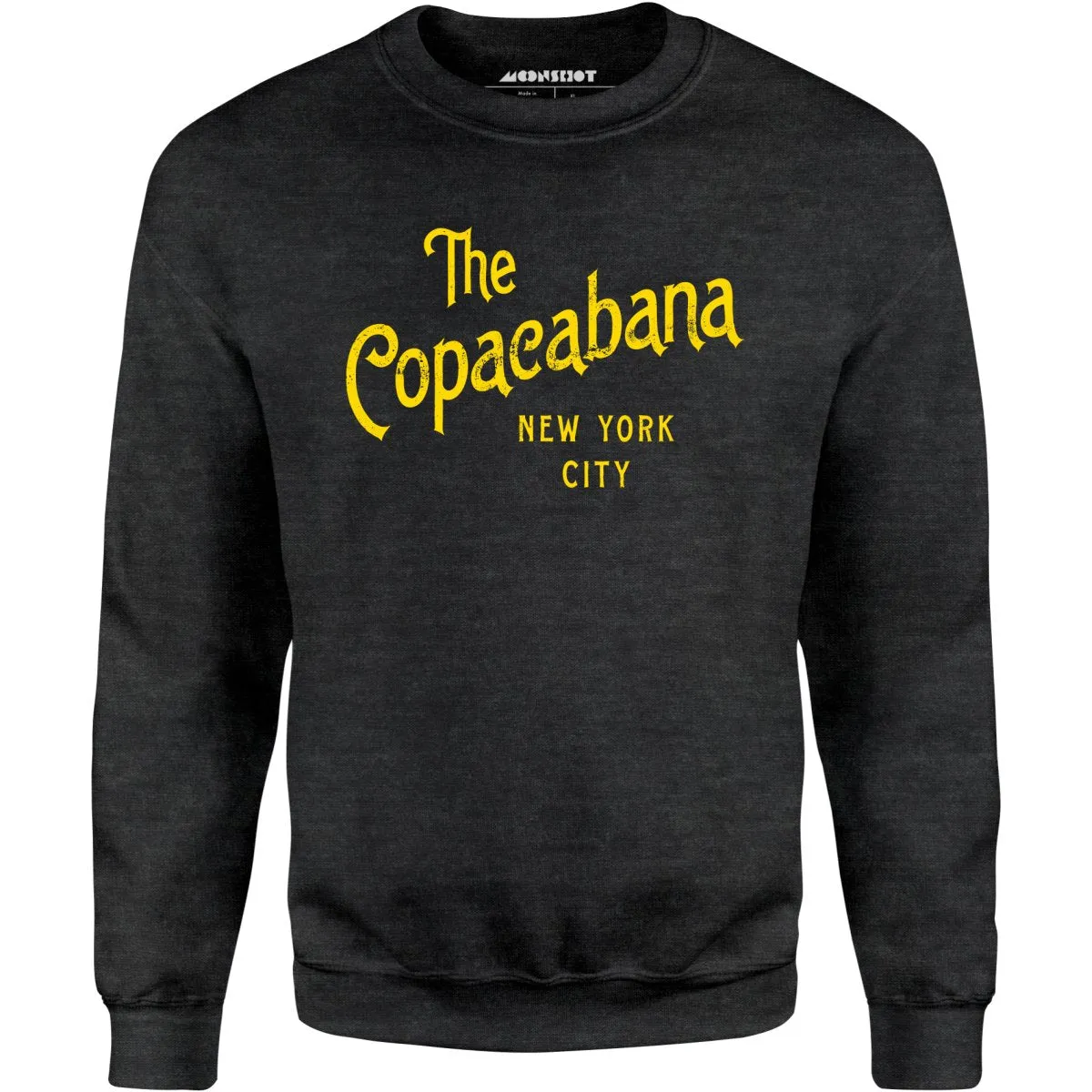 The Copacabana Nightclub - Unisex Sweatshirt