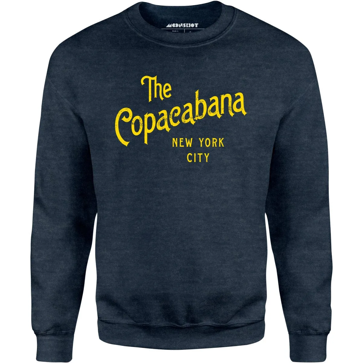 The Copacabana Nightclub - Unisex Sweatshirt